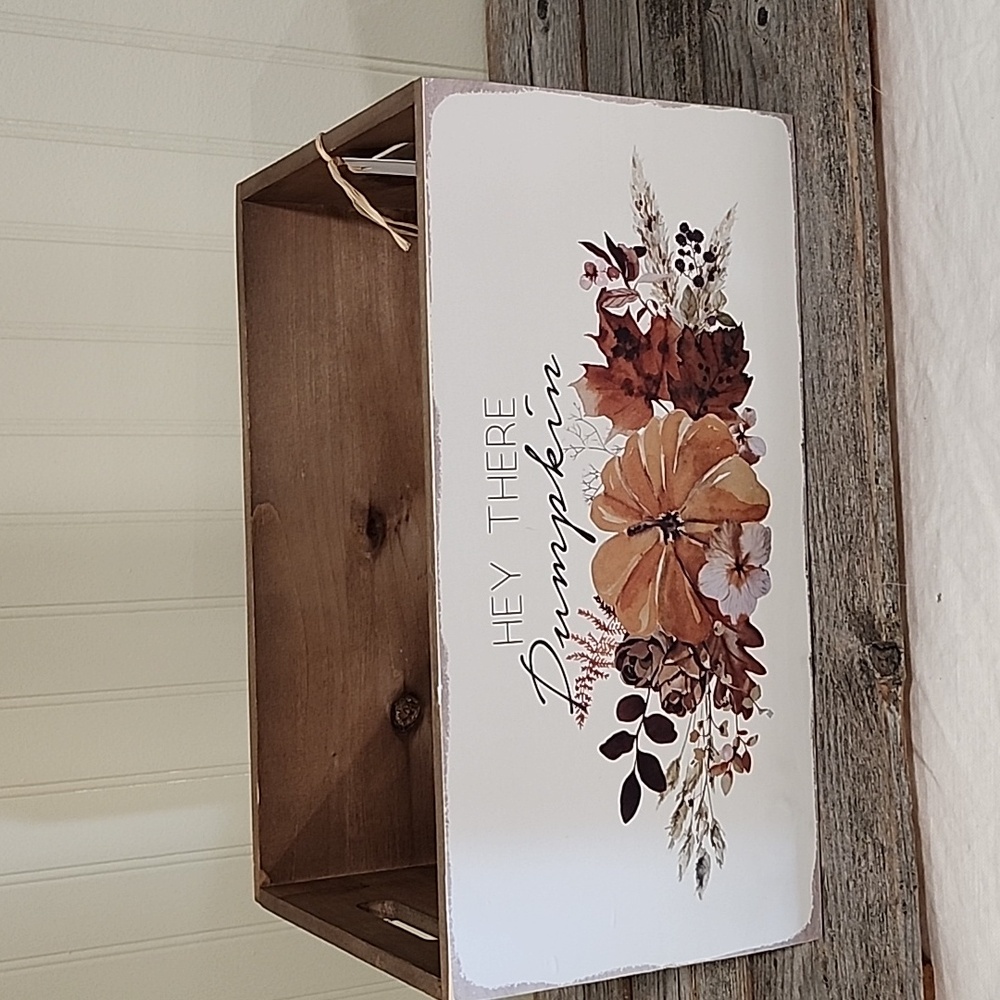 "Hey there Pumpkin" Wood Crate